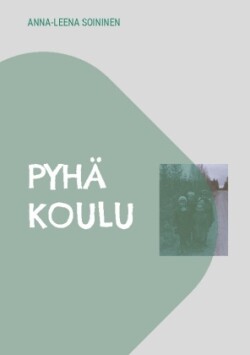 Pyhä koulu