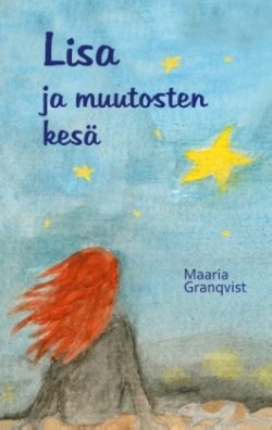 Lisa ja muutosten kesä