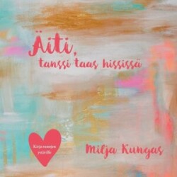 Äiti, tanssi taas hississä