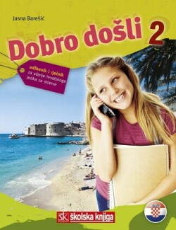 Dobre Dosli 2 - udbenik za uenje hrvatskog jezika za strance