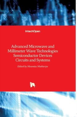 Advanced Microwave and Millimeter Wave Technologies