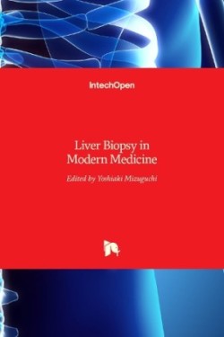 Liver Biopsy in Modern Medicine