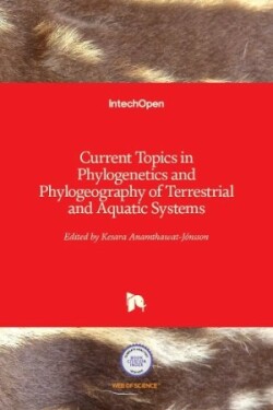 Current Topics in Phylogenetics and Phylogeography of Terrestrial and Aquatic Systems