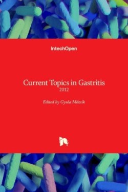 Current Topics in Gastritis