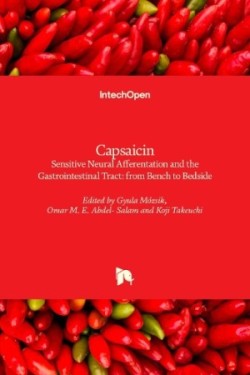 Capsaicin - Sensitive Neural Afferentation and the Gastrointestinal Tract