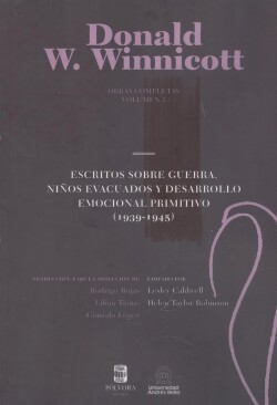 OBRAS COMPLETAS. VOL. 2. ESCRITOS SOBRE GUERRA, NIÑOS EDUCADOS Y DESARROLLO EMOC