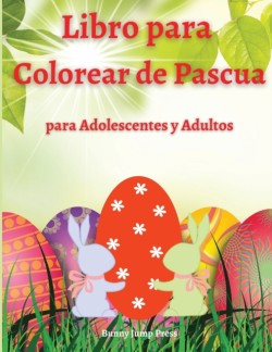 Libro para Colorear de Pascua para Adolescentes y Adultos