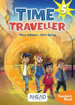 Time Traveller 5 Teacher’s Book + 2 CD audio + Digital Platform & Games