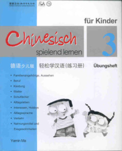 Chinesisch spielend lernen fur Kinder vol.3 - Ubungsheft