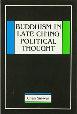 Buddhism in Late Ch'ing Political Thought