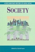 Documentary History of Hong Kong – Society