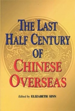 Last Half Century of Chinese Overseas