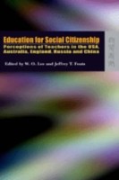 Education for Social Citizenship – Perception of Teachers in the USA, Australia, England, Russia and China