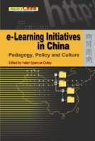 e–Learning Initiatives in China – Pedagogy, Policy  and Culture
