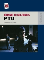 Johnnie To Kei–Fung′s PTU