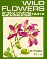 Wild Flowers of South China and Hong Kong