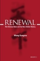 Renewal – The Chinese State and the New Global History