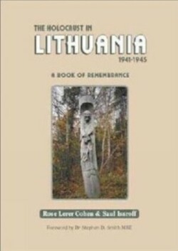 Holocaust in Lithuania 1941-1945