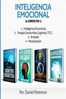 Inteligencia Emocional (4 libros en 1) Consejos para Mejorar tus Relaciones y el de la Inteligencia Emocional.