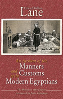 Account of the Manners and Customs of the Modern Egyptians