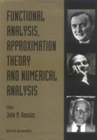 Functional Analysis, Approximation Theory And Numerical Analysis