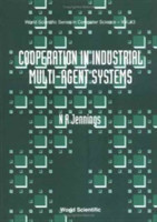 Cooperation In Industrial Muti-agent Systems