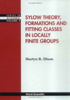 Sylow Theory, Formations And Fitting Classes In Locally Finite Groups