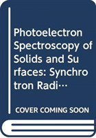 Photoelectron Spectroscopy Of Solids And Surfaces