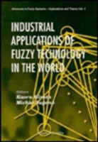 Industrial Applications Of Fuzzy Technology In The World