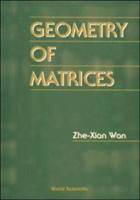 Geometry Of Matrices: In Memory Of Professor L K Hua (1910 - 1985)