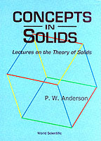 Concepts In Solids: Lectures On The Theory Of Solids