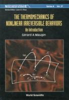 Thermomechanics Of Nonlinear Irreversible Behaviours, The