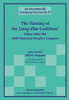 Waning Of The Jiang-zhu Coalition, The: China After The 2000 National People's Congress