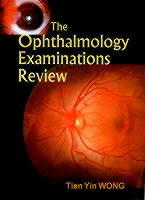 Ophthalmology Examinations Review, The