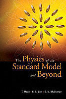 Physics Of The Standard Model And Beyond, The