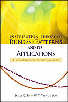 Distribution Theory Of Runs And Patterns And Its Applications: A Finite Markov Chain Imbedding Approach