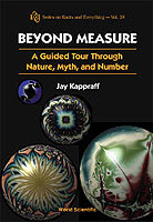 Beyond Measure: A Guided Tour Through Nature, Myth And Number