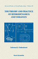 Theory And Practice Of Hydrodynamics And Vibration, The