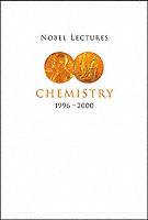 Nobel Lectures In Chemistry, Vol 8 (1996-2000)