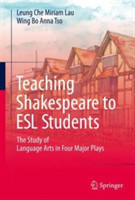 Teaching Shakespeare to ESL Students The Study of Language Arts in Four Major Plays