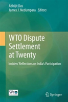 WTO Dispute Settlement at Twenty