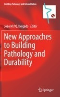 New Approaches to Building Pathology and Durability