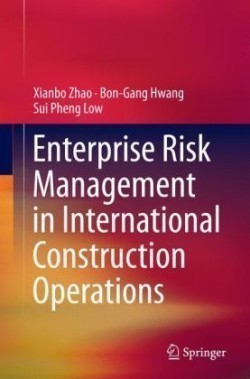 Enterprise Risk Management in International Construction Operations