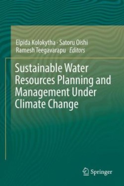 Sustainable Water Resources Planning and Management Under Climate Change