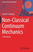 Non-Classical Continuum Mechanics