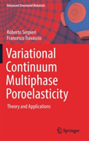 Variational Continuum Multiphase Poroelasticity