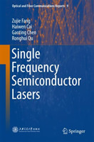 Single Frequency Semiconductor Lasers