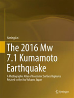 2016 Mw 7.1 Kumamoto Earthquake