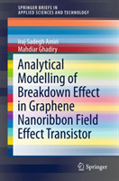 Analytical Modelling of Breakdown Effect in Graphene Nanoribbon Field Effect Transistor