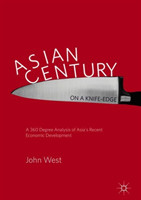 Asian Century… on a Knife-edge